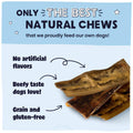Only The Best Natural Chews!