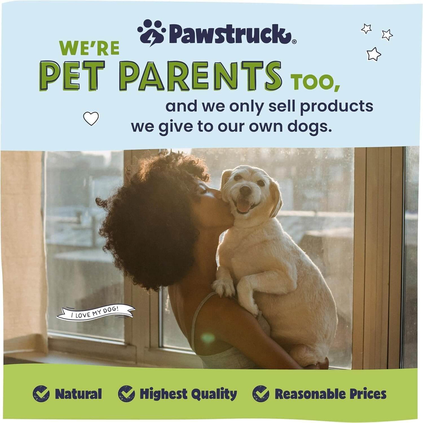 We're pet parents too!