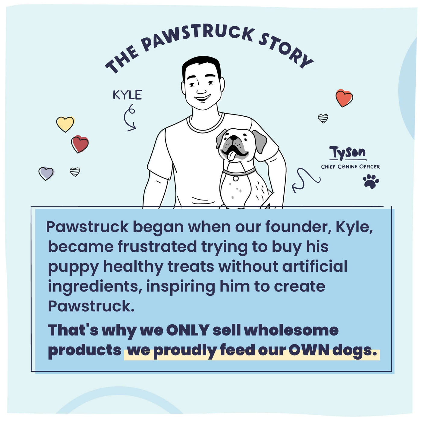 The founder of Pawstruck's Kyle and Tyson's story.