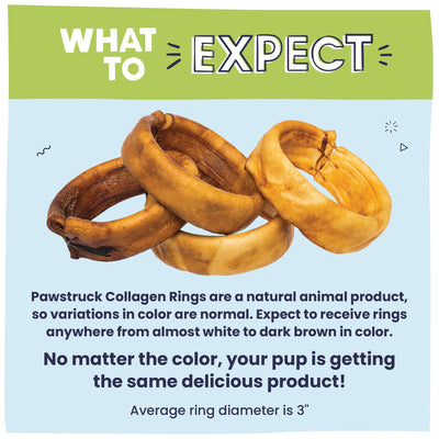  Text with a variation of color and thickness of Collagen Rings. Explaining that they are a natural animal product so the color variation is normal.
